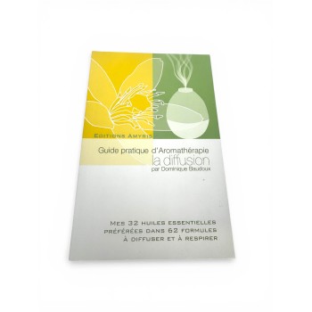 La diffusion- Guide Pratique d'Aromathérapie